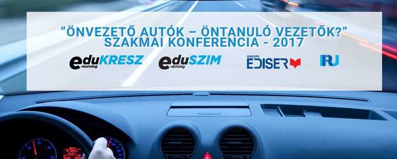 „Önvezető autók – öntanuló vezetők?” Szakmai konferencia – 2017